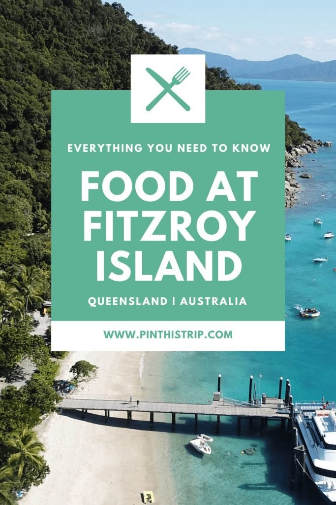food at fitzroy island queensland australia pin this trip