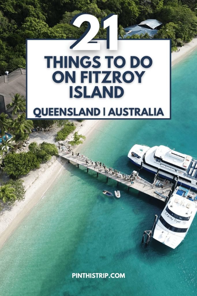 21 things to do on fitzroy island queensland australia